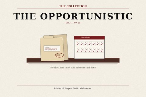 The Opportunistic, Friday 28 August 2026
