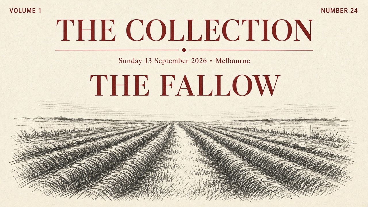 Cover of The Collection, Volume 1, Number 24: The Fallow. Sunday 13 September 2026, Melbourne.